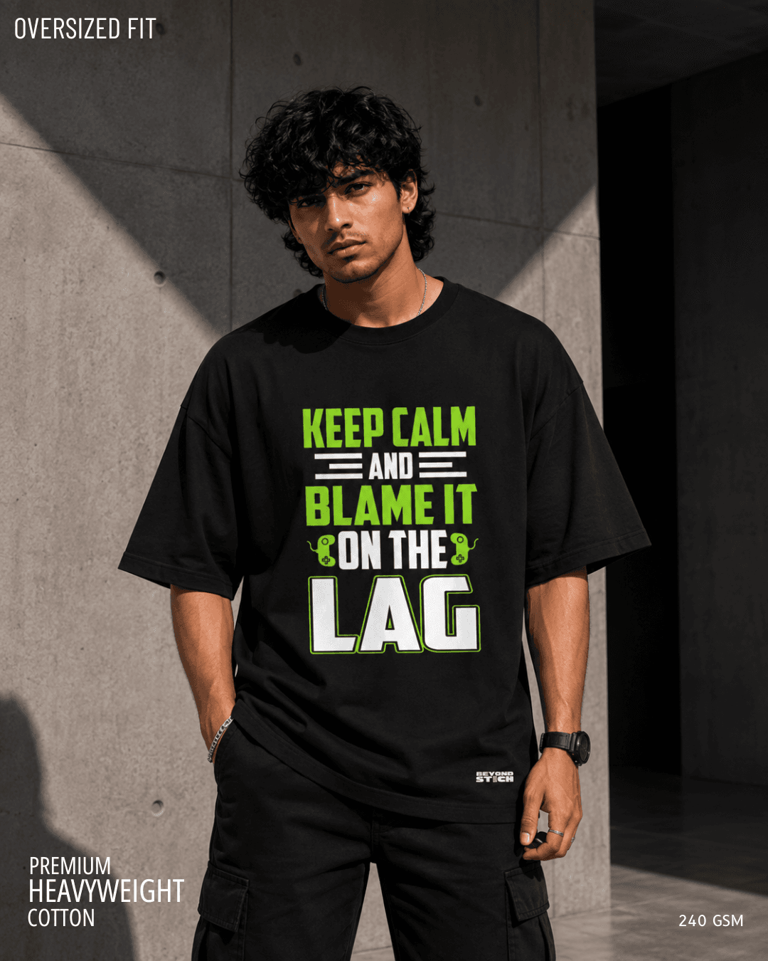 KEEP CALM BLAME IT ON THE LAG GAMER OVERSIZED TEE - View 1